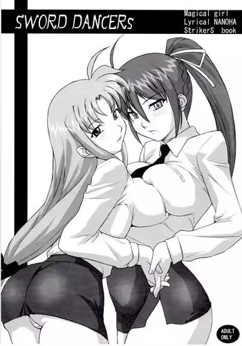 (Nanoha Festival 3) [Soreya (Nishitsuki Tsutomu)] SWORD DANCERs (Mahou Shoujo Lyrical Nanoha)