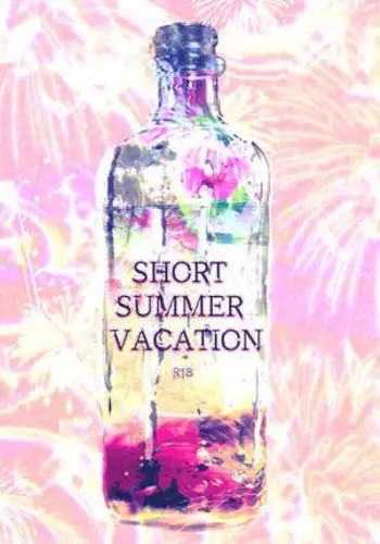 SHORT SUMMER VACATION