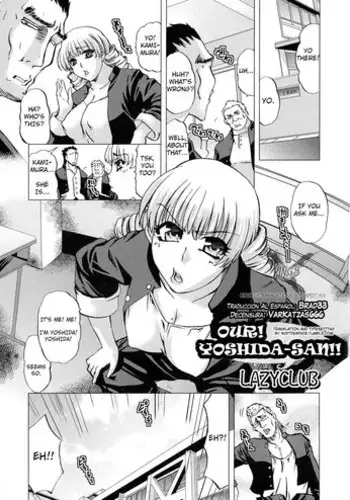 [LAZYCLUB] Ore-tachi no! Yoshida-san!! | Our! Yoshida-san! (Nyotaika! Paradise 04) [English] [Harvey P Cilgin] [Decensored]