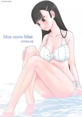 (C84) [Waku Waku Doubutsuen (Tennouji Kitsune)] blue snow blue～scene.15～