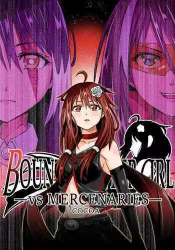 BOUNTY HUNTER GIRL vs MERCENARIES Ch. 12