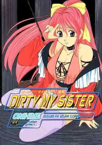 DIRTY MY SISTER