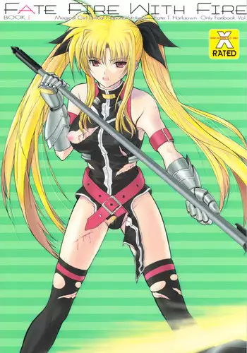 (C74) [Dieppe Factory (Alpine)] FATE FIRE WITH FIRE (Mahou Shoujo Lyrical Nanoha) [English]