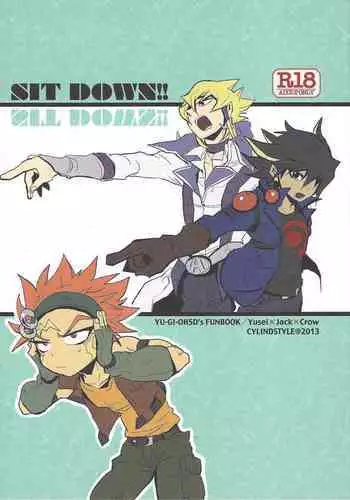 (DUEL PARTY) [CYLINDSTYLE (Tsutsujo)] SIT DOWN!! (Yu-Gi-OH ARC-V)
