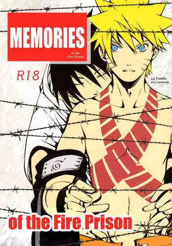 Memories of the Fire Prison