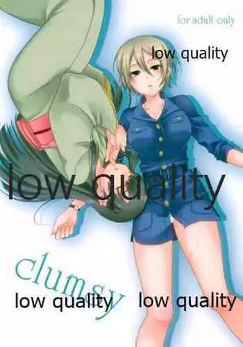 clumsy
