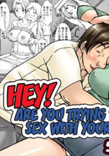 [Hoyoyodou] Kora! Anta Hahaoya ni Hatsujou shite Nani shiyoutte Iu no! [English] {forbiddenfetish77} [Digital]