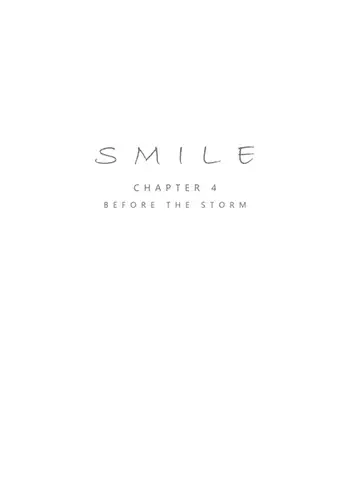 Smile Ch.04 - Before the Storm