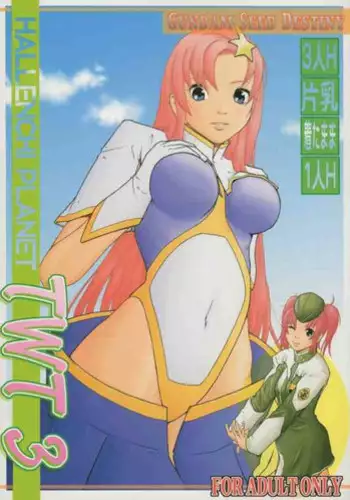 (CR37) [Hallenchi Planet (Tateno Tomoki)] TWT 3 (Mobile Suit Gundam SEED)