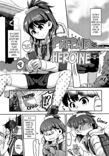 Prepaid Heroine