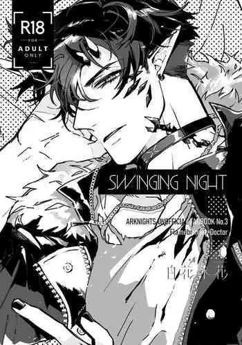 (Noa no Kyuujitsu 2) [HACCA SHKA (Kazan Meu)] SWINGING NIGHT (Arknights)